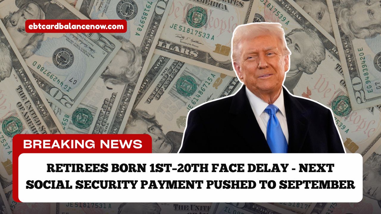 Retirees Born 1st–20th Face Delay - Next Social Security Payment Pushed To September